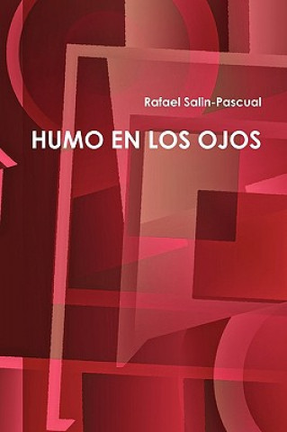 Könyv Humo En Los Ojos Rafael Salin-Pascual
