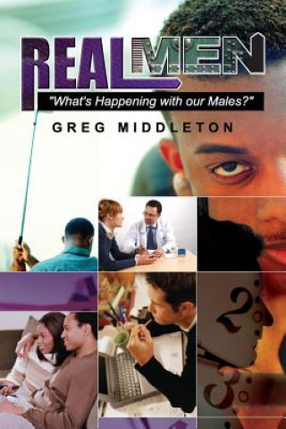 Knjiga Real Men Greg Middleton