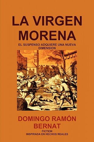 Könyv Virgen Morena DOMINGO RAMA"N BERNAT