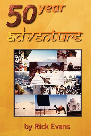 Book 50 Year Adventure Rick Evans