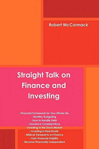 Книга Straight Talk on Finance and Investing Robert McCormack