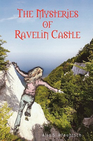 Książka Mysteries of Ravelin Castle Alla Pfauntsch