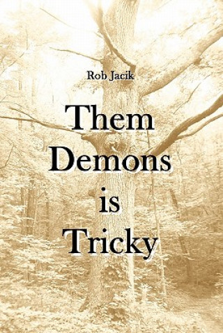 Βιβλίο Them Demons is Tricky Rob Jacik