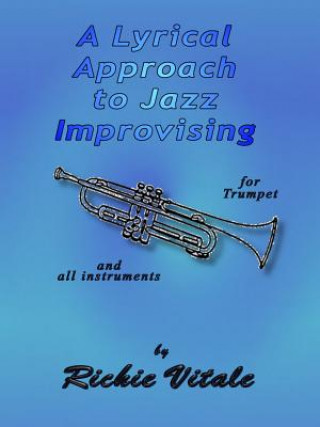 Libro Lyrical Approach to Jazz Improvising (Perfect Bound) Richie Vitale