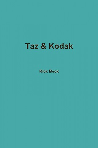 Kniha Taz & Kodak Rick Beck