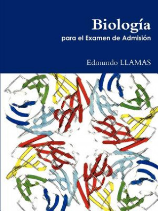 Kniha Biologia Para El Examen De Admision Edmundo Llamas