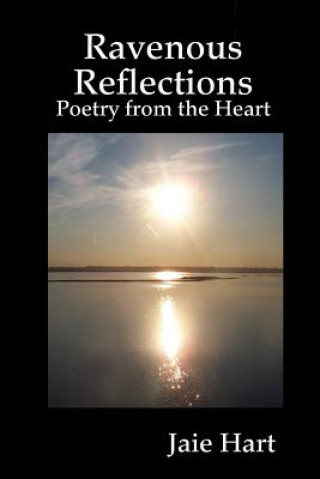 Knjiga Ravenous Reflections Jaie Hart