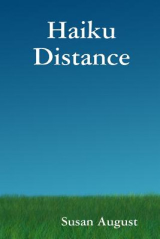 Книга Haiku Distance Susan August