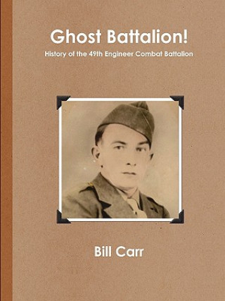 Kniha Ghost Battalion Bill Carr