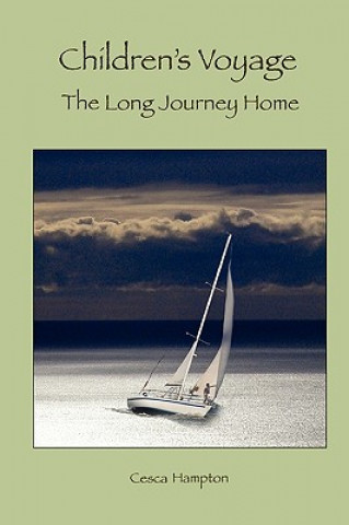 Kniha Children's Voyage The Long Journey Home Francesca Hampton