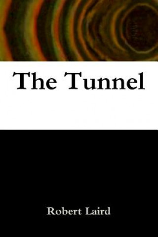Buch Tunnel Robert Laird