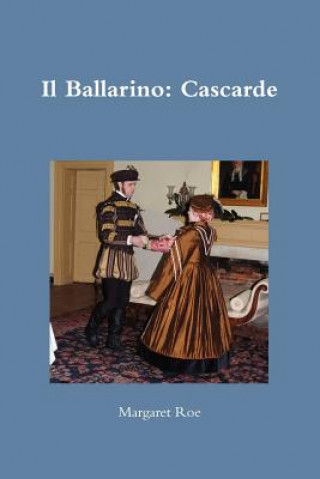 Kniha Ballarino: Cascarde Margaret Roe