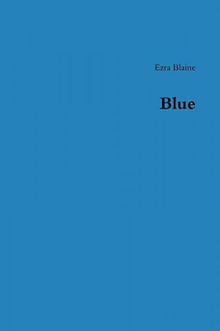 Carte Blue Ezra Blaine