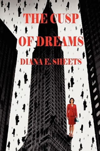 Kniha Cusp of Dreams Diana E Sheets