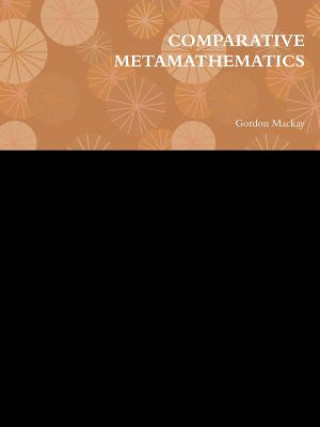Carte Comparative Metamathematics Gordon Mackay