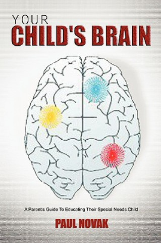 Könyv Your Child's Brain Paul Novak