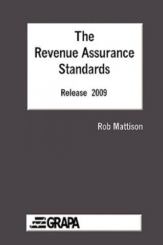 Knjiga Revenue Assurance Standards - Release 2009 Paperback Rob Mattison