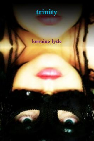Knjiga Trinity Lorraine Lytle