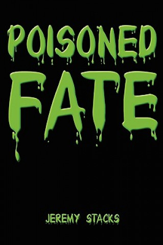 Kniha Poisoned Fate Jeremy Stacks