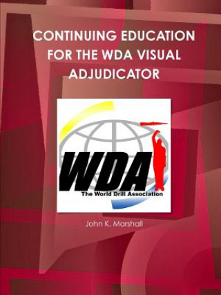 Carte Continuing Education for the Wda Visual Adjudicator John Marshall