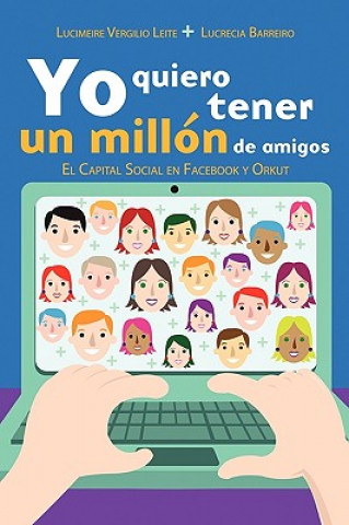 Livre Yo quiero tener un millon de amigos Lucimeire V Leite