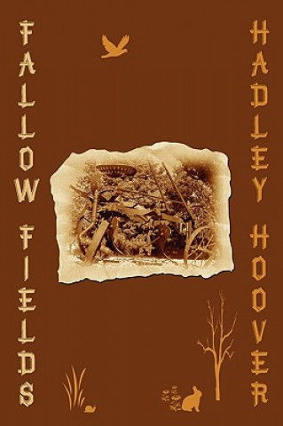 Kniha Fallow Fields Hadley Hoover