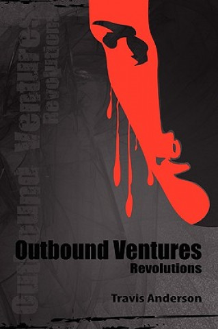 Knjiga Outbound Ventures Travis Anderson