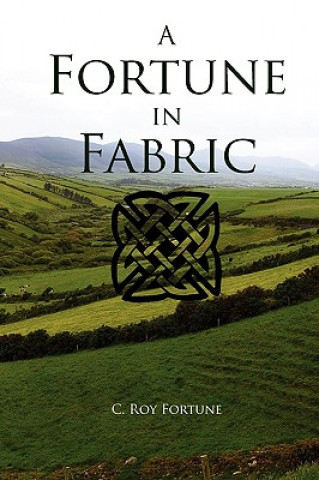 Βιβλίο Fortune in Fabric C. Roy Fortune