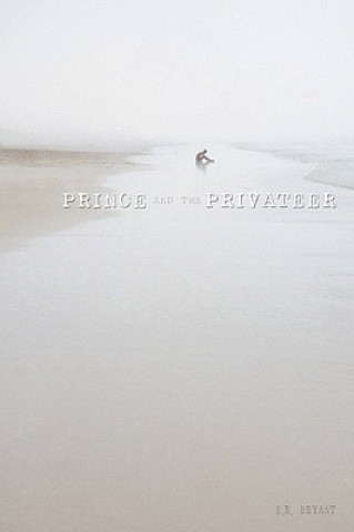 Carte Prince and the Privateer E R Bryant