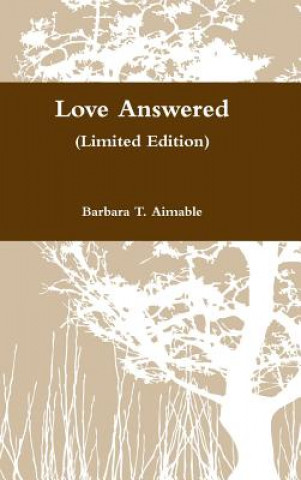 Livre Love Answered (Limited Edition) Ms Barbara T. Aimable