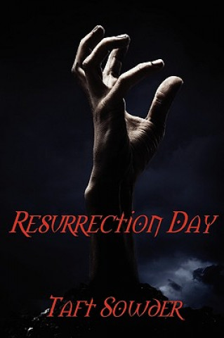 Könyv Resurrection Day Taft Sowder