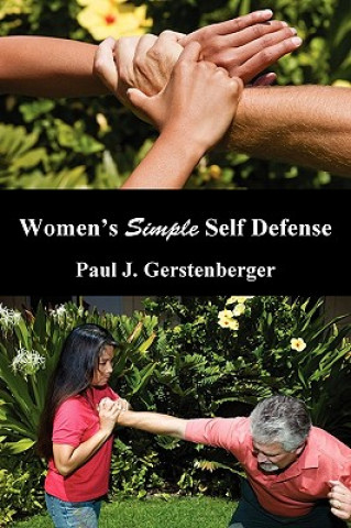 Книга Women's Simple Self Defense Paul J Gerstenberger