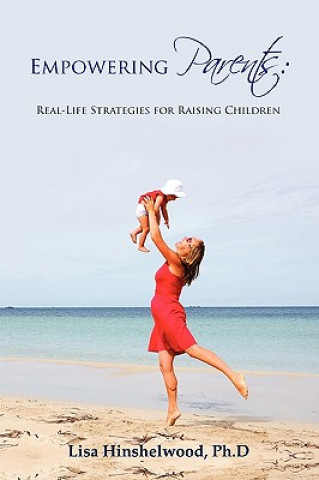 Kniha Empowering Parents Lisa Hinshelwood