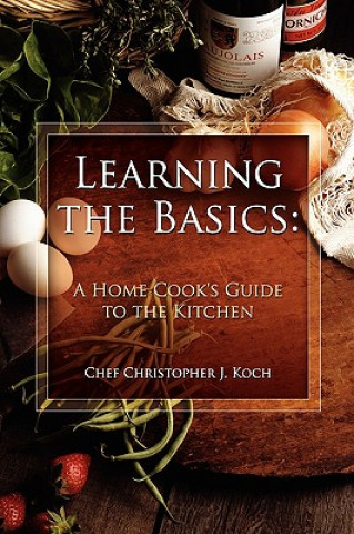 Livre Learning the Basics Chef Christopher J. Koch