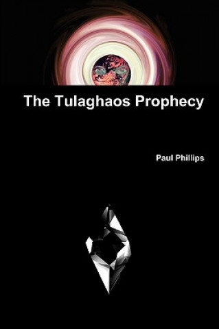 Βιβλίο Tulaghaos Prophecy Phillips