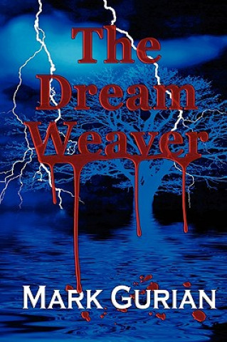 Kniha Dream Weaver mark gurian