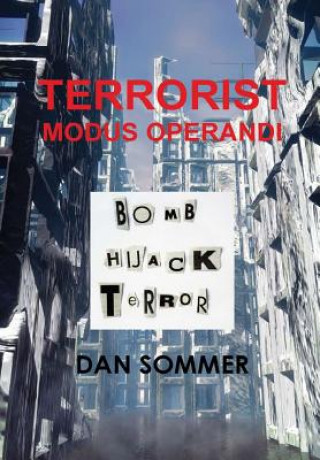 Carte Terrorist Modus Operandi Dan Sommer