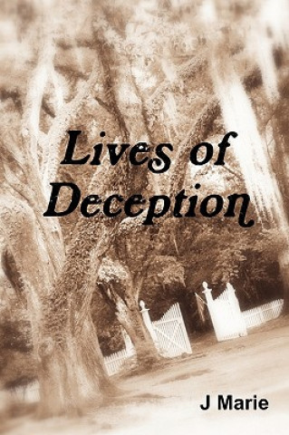 Kniha Lives of Deception J Marie