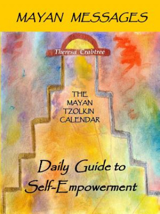 Könyv Mayan Messages Theresa Crabtree
