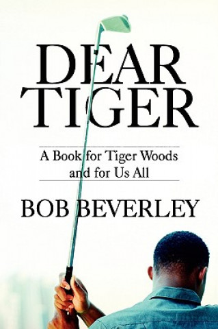 Βιβλίο Dear Tiger Bob Beverley