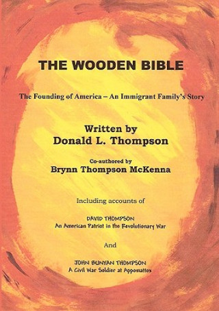 Carte Wooden Bible Donald Thompson