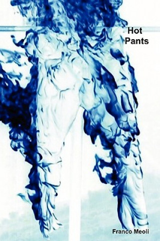 Kniha Hot Pants Franco Meoli