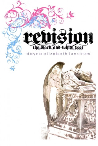 Knjiga Revision Dayna Elizabeth Lunstrum