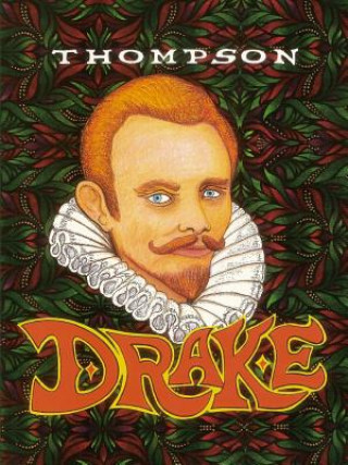 Kniha Commander Francis Drake & the West Coast Mysteries Gunnar Thompson