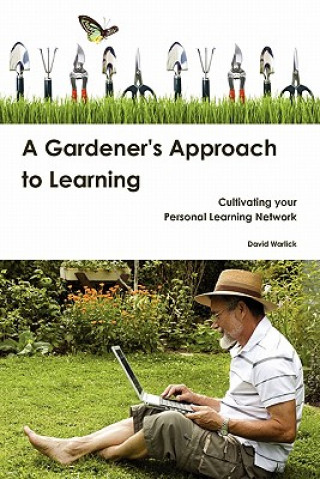 Carte Gardener's Approach to Learning David Warlick