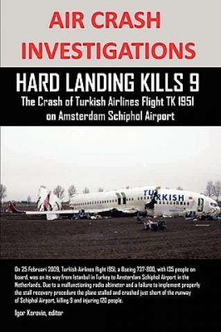 Carte Air Crash Investigations Igor Korovin