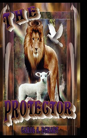 Knjiga Protector Carol A Eckart