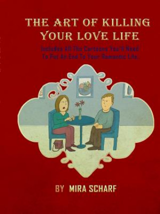 Kniha Art of Killing Your Love Life Mira Scharf