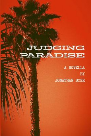 Kniha Judging Paradise Jonathan Dyer