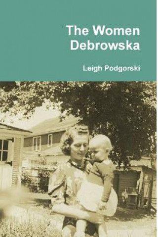 Kniha Women Debrowska Leigh Podgorski